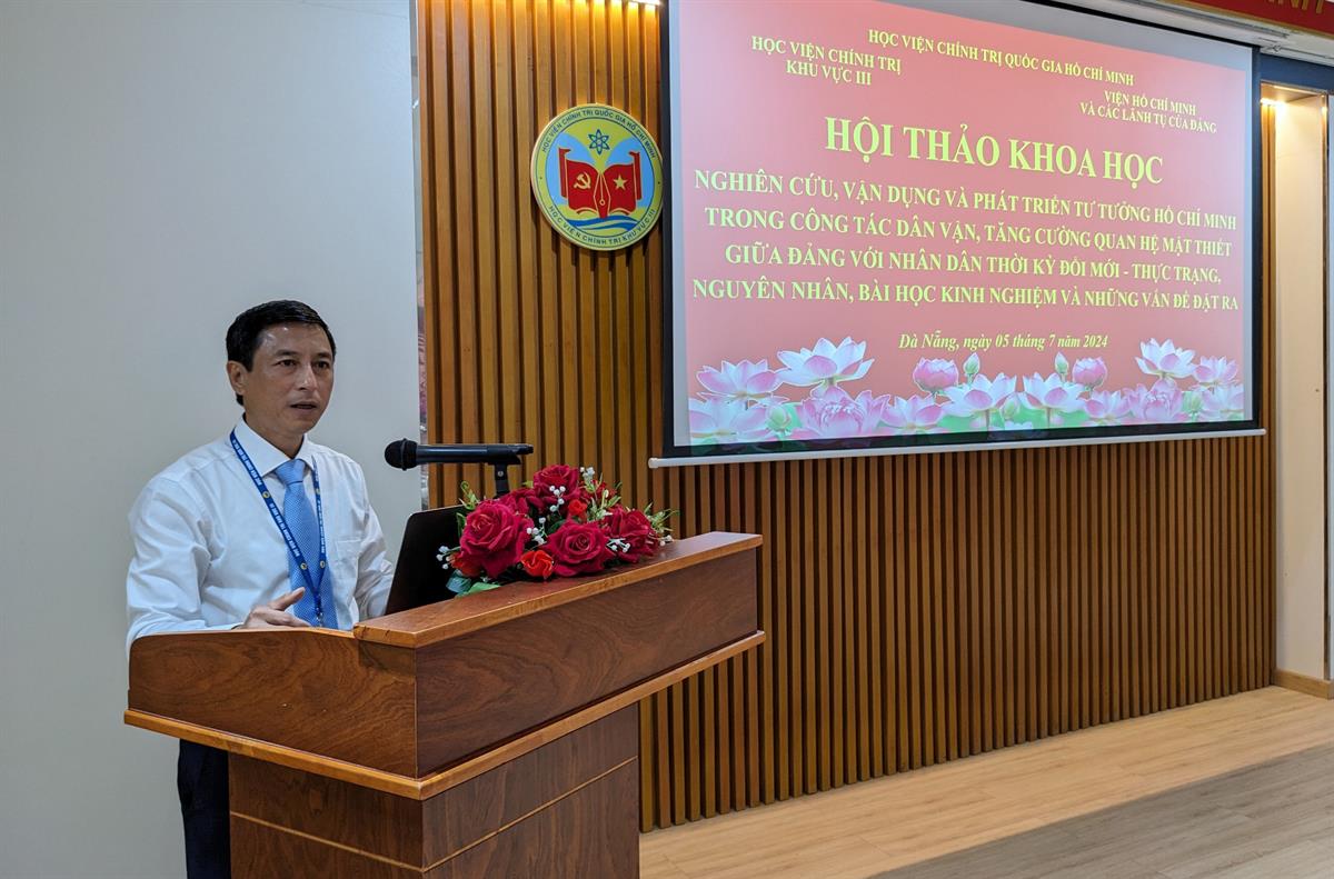 Hội thảo khoa học: “Nghiên cứu, vận dụng và phát triển tư tưởng Hồ Chí Minh trong công tác dân vận, tăng cường mối quan hệ mật thiết giữa Đảng với nhân dân thời kỳ đổi mới - Thực trạng, nguyên nhân, bài học kinh nghiệm và những vấn đề đặt ra”