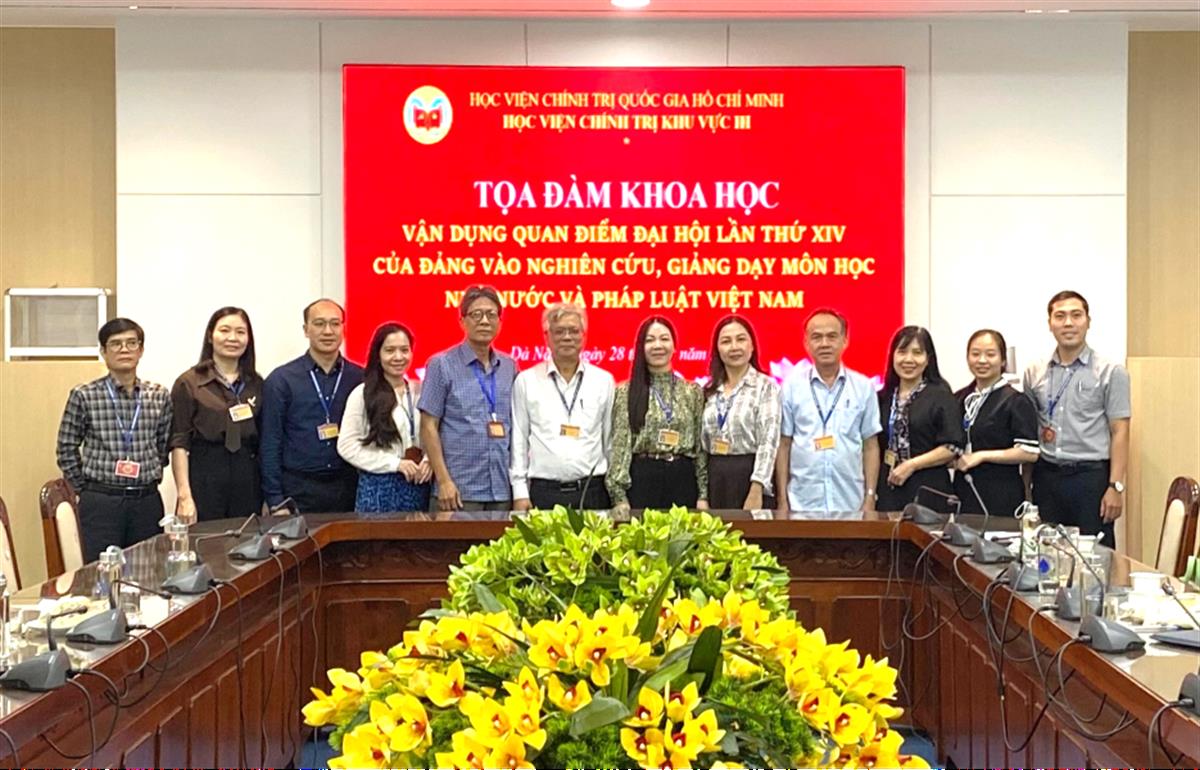 Tọa đàm khoa học: “Vận dụng quan điểm Đại hội lần thứ XIV của Đảng vào nghiên cứu, giảng dạy môn học Nhà nước và pháp luật Việt Nam”